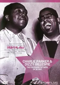 Charlie Parker - The Founding Fathers Of Be Bop