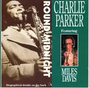 CD - Charlie Parker Featuring Miles Davis - Round Midnight