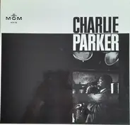 Charlie Parker - Historical Masterpieces