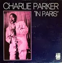 LP - Charlie Parker - 'In Paris'