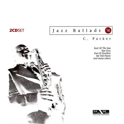 Charlie Parker - Jazz Ballads 16