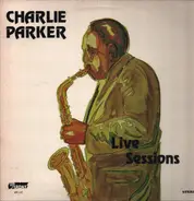 Charlie Parker - Live Sessions