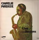 LP - Charlie Parker - Live Sessions