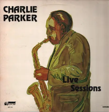 Charlie Parker - Live Sessions