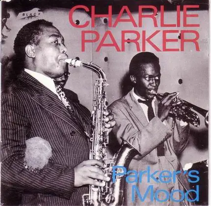 Charlie Parker - Parker's Mood