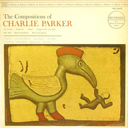 Charlie Parker Played By Cannonball Adderley , Blue Mitchell , Chet Baker , Clark Terry , Barry Har - The Compositions of Charlie Parker