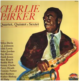 Charlie Parker - Quartet, Quintet & Sextet