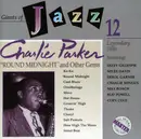 CD - Charlie Parker - ''Round Midnight' And Other Gems