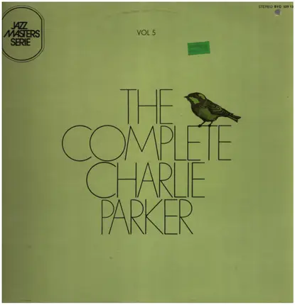 Charlie Parker - The Complete Charlie Parker Vol. 5 "Parker's Mood"
