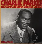 LP - Charlie Parker - The Complete Savoy Sessions Volume 1 (1944-1945)