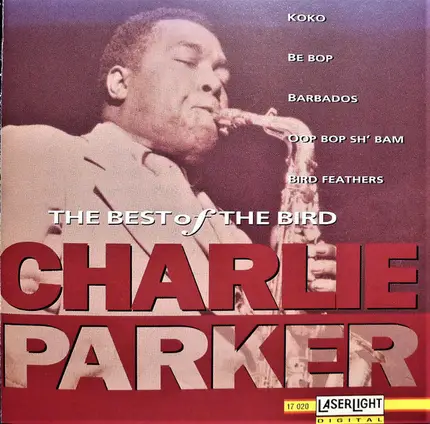 Charlie Parker - The Best Of The Bird