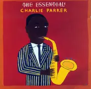 CD - Charlie Parker - The Essential Charlie Parker