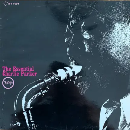 Charlie Parker - The Essential Charlie Parker