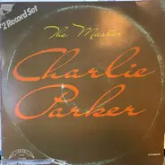 Charlie Parker - The Master
