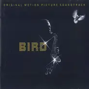Charlie Parker - Bird [Original Motion Picture Soundtrack]