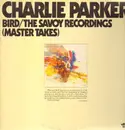 Double LP - Charlie Parker - Bird / The Savoy Recordings (Master Takes)
