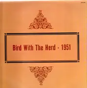 LP - Charlie Parker - Bird With The Herd - 1951
