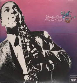 Charlie Parker - Birds Nest