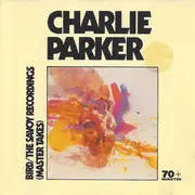 CD - Charlie Parker - Bird/The Savoy Recordings (Master Takes)