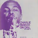 LP - Charlie Parker - Charlie Parker On Dial Volume 6 - Mono