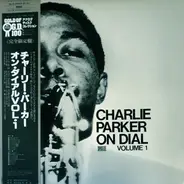 Charlie Parker - Charlie Parker On Dial Volume 2