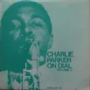 LP - Charlie Parker - Charlie Parker On Dial Volume 2 - Mono