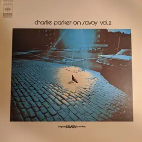Charlie Parker - Charlie Parker On Savoy Vol. 2