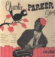 Charlie Parker - Charlie Parker Story On Dial Vol. 1 (Westcoast Days)