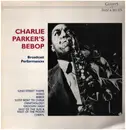 LP - Charlie Parker - Charlie Parker's Bebop - Broadcast Performances