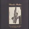 LP-Box - Charlie Parker - Live And Private Recordings In Chronological Order - Limited Edition, Numbered, Mono