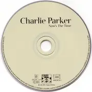 CD - Charlie Parker - Now's The Time - Digipak