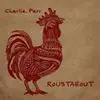 LP - CHARLIE PARR - ROUSTABOUT