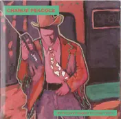 Charlie Peacock - West Coast Diaries Volume Three