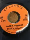 7inch Vinyl Single - Charlie Phillips - Later Tonight
