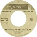 7inch Vinyl Single - Charlie Phillips - Souvenirs Of Sorrow / Be Careful, Go Easy, Walk Slow