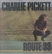 Charlie Pickett - Route 33