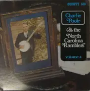 Charlie Poole And The North Carolina Ramblers - Volume 4