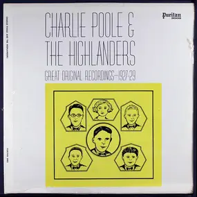 Charlie Poole - Great Original Recordings - 1927-1929