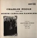 LP - Charlie Poole & The North Carolina Ramblers - Olt Time Songs