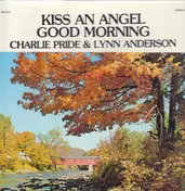 charlie pride - Kiss An Angel Good Morning