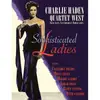Double LP - CHARLIE & QUARTET  HADEN - SOPHISTICATED LADIES