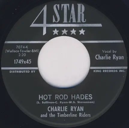 Charlie Ryan And The Timberline Riders - Hot Rod Hades / Hot Rod Guitar