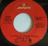 Charlie Rich - A Field Of Yellow Daisies