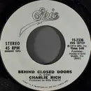 7inch Vinyl Single - Charlie Rich - Behind Closed Doors / I Take It On Home