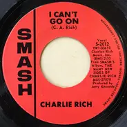 Charlie Rich - I Can't Go On / Dance Of Love