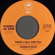 Charlie Rich - Since I Fell For You