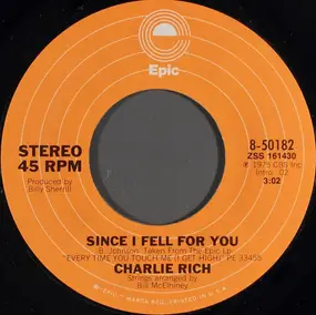 Charlie Rich - Since I Fell For You