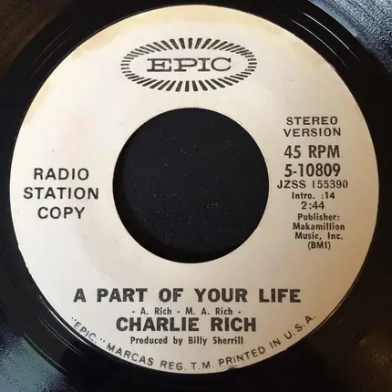Charlie Rich - A Part Of Your Life / How Long Have You Had Him On Your Mind