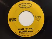7inch Vinyl Single - Charlie Rich - I Take It On Home / Peace On You