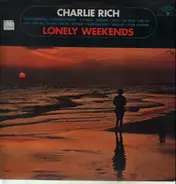 Charlie Rich - Lonely Weekends